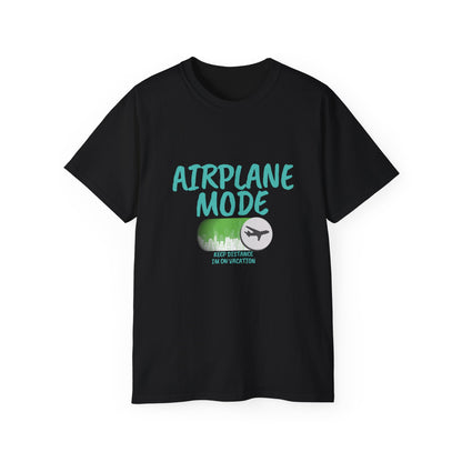 Airplane Mode Unisex T-Shirt – 'Keep Away, Im on Vacation Mode Design
