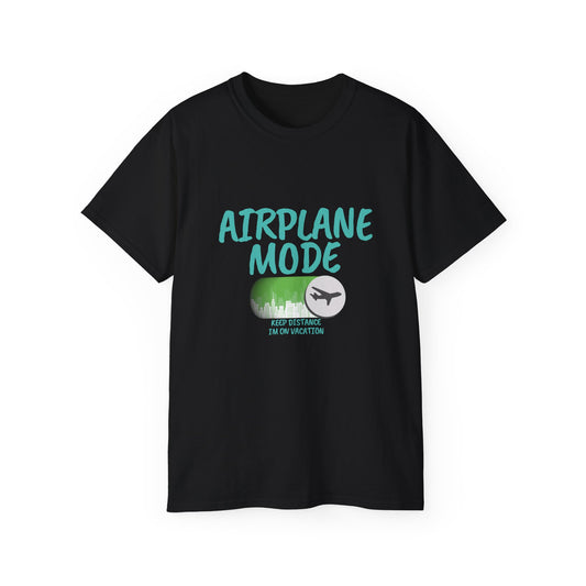 Airplane Mode Unisex T-Shirt – 'Keep Away, Im on Vacation Mode Design